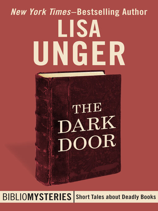 Title details for The Dark Door by Lisa Unger - Available